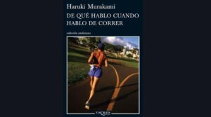 De que hablo cuando hablo de correr