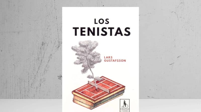 Los tenistas, Lars Gustafsson