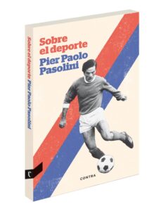 Sobre el Deporte Pasolini